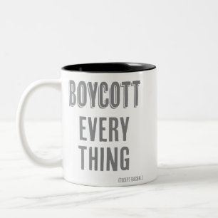 Boycott Everything (except bacon) Two-Tone Coffee Mug