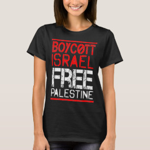 Boycott Israel Palestine Gaza War Awareness  T-Shirt