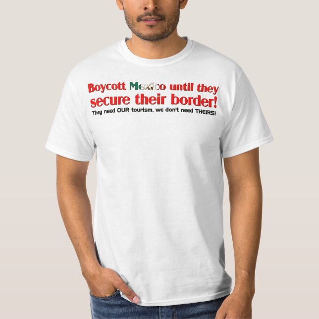 Boycott Mexico T-Shirt (Front)