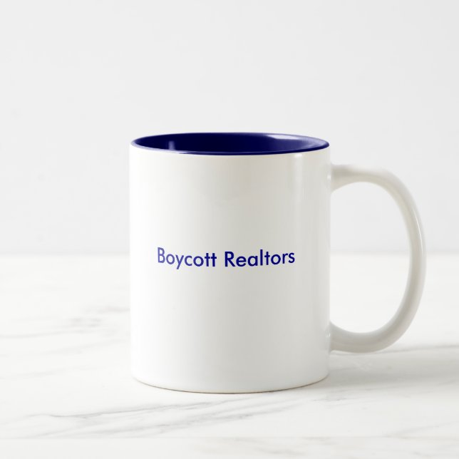 Boycott Realtors Mug (Right)