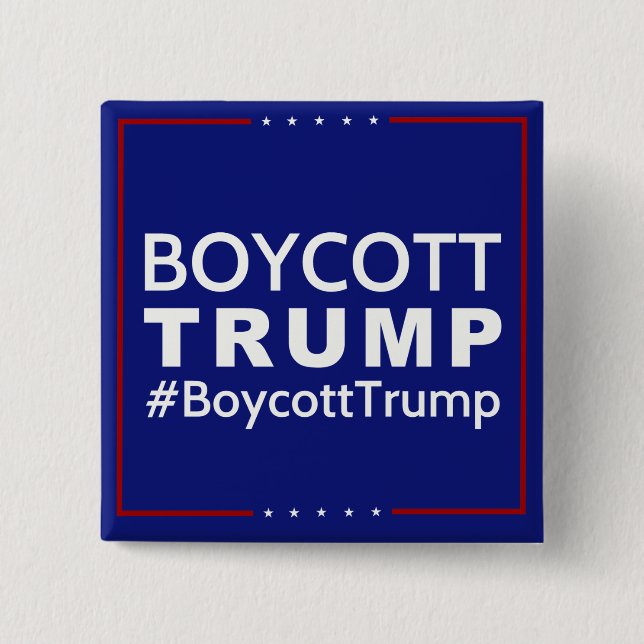 Boycott Trump 2 Inch Square Button (Front)
