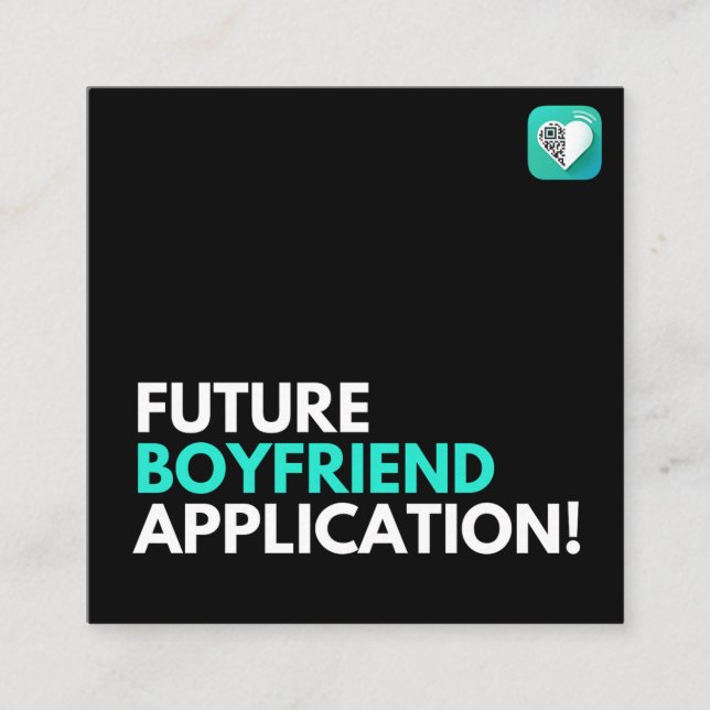 Boyfriend Application Square Business Card (Front)