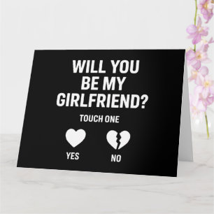 Boyfriend Ask her Will You Be My Girlfriend Card