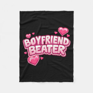 Boyfriend Beater Funny Tee Fleece Blanket