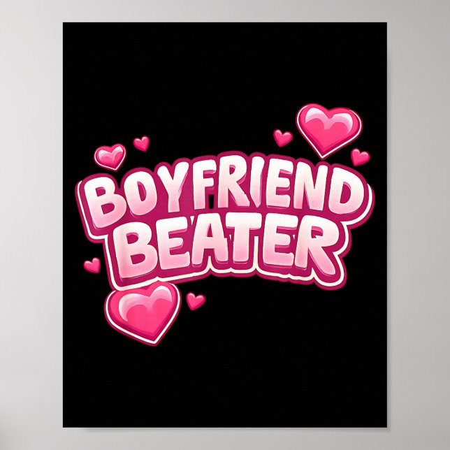 Boyfriend Beater Funny Tee  Poster (Front)