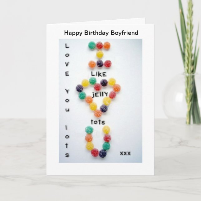 Boyfriend Birthday Card Love you Lots Jelly Tots (Front)