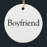 Boyfriend Definition Black and White Fun Ceramic Tree Decoration<br><div class="desc">Personalise for your special boyfriend to create a unique anytime gift. A perfect way to show him how amazing he is every day. Designed by Thisisnotme©</div>