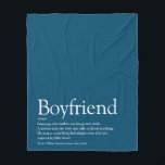 Boyfriend Definition Cool Fun Blue Fleece Blanket<br><div class="desc">Personalise for your boyfriend to create a unique valentine,  Christmas or birthday gift. A perfect way to show him how amazing he is every day. You can even customise the background to their favourite colour. Designed by Thisisnotme©</div>