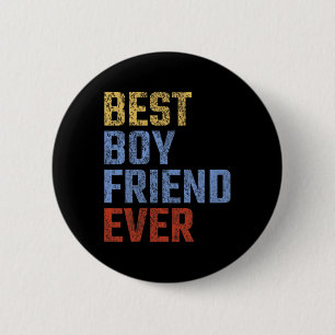 Boyfriend Ever Fathers Day Funny Vintage Retro Men 6 Cm Round Badge