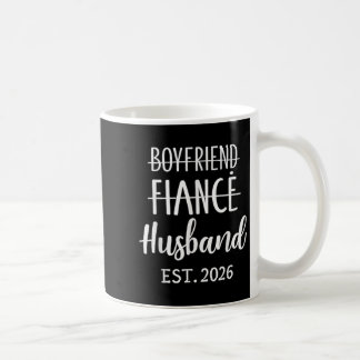 Boyfriend Fiancé Husband 2026 For Wedding And Hone Coffee Mug