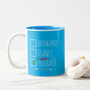 Boyfriend Fiancé Husband Est. 2025 Just Married Two-Tone Coffee Mug