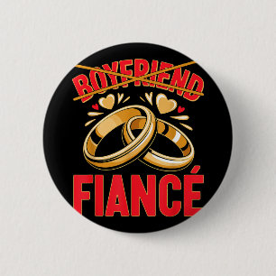 Boyfriend fiancé husband groom engaged engagement  6 cm round badge
