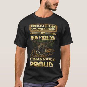 Boyfriend Is A Soldier - Proud Military Girlfriend T-Shirt