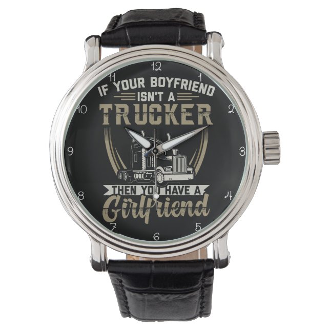 Boyfriend Isn't Trucker? You Have Girlfriend! Watch (Front)