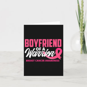 Boyfriend Of A Warrior Pink Ribbon Breast Cancer A Card