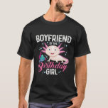 Boyfriend Of The Birthday Girl Axolotl Matching Fa T-Shirt<br><div class="desc">Boyfriend Of The Birthday Girl Axolotl Matching Family T-Shirt. This birthday tee makes a perfect gift for an aunt of any toddler or little boy who loves Axolotl Makes a great photo shirt for Axolotl theme parties. Comes in youth and adult sizes, so order one for the entire family. If...</div>