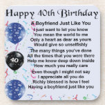 Boyfriend poem - 40th Birthday Coaster<br><div class="desc">A great gift for a boyfriend on his 40th birthday</div>