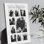 Boyfriend Together Forever Photo Collage Plaque<br><div class="desc">Memories make the best gifts, boyfriends will love this thoughtful, modern photo collage plaque, for valentines day, birthday, anniversary and any other special ocassion. The plaque features 9 photos, the template text 'BOYFRIEND, FOREVER TOGETHER', over a grey and white marble background, personalised with your names and year. All the font...</div>