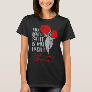 Boyfriend's Fight My Fight Parkinson's Red Tulip T-Shirt