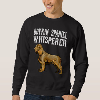Boykin Spaniel Whisperer Dog Sweatshirt