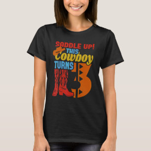Boys 3 Years Old Birthday Party This Cowboy Turns T-Shirt