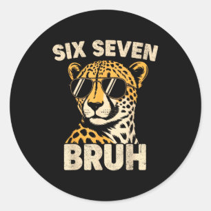 Boys animal print clothes bruh cheetah 67 meme six classic round sticker