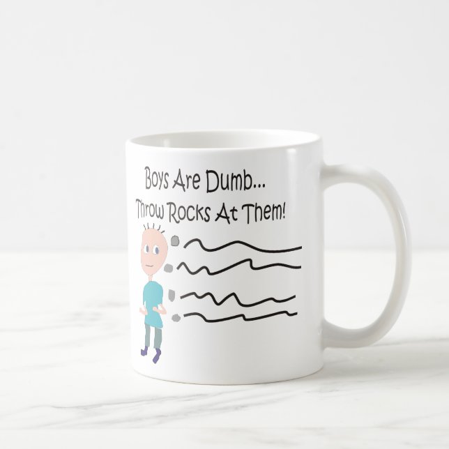 Boys are Dumb "Throw Rocks At Them!" Mugs (Right)