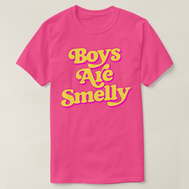 Boys Are Smelly T-Shirt (Design Front)