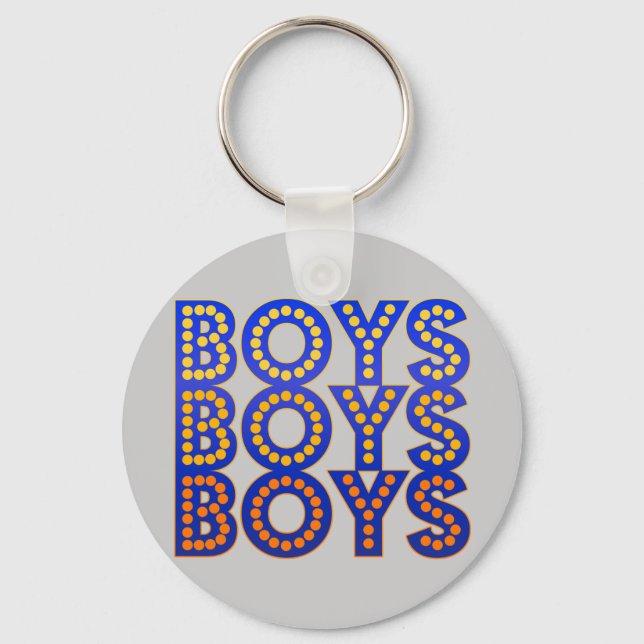 Boys Boys Boys Key Ring (Front)