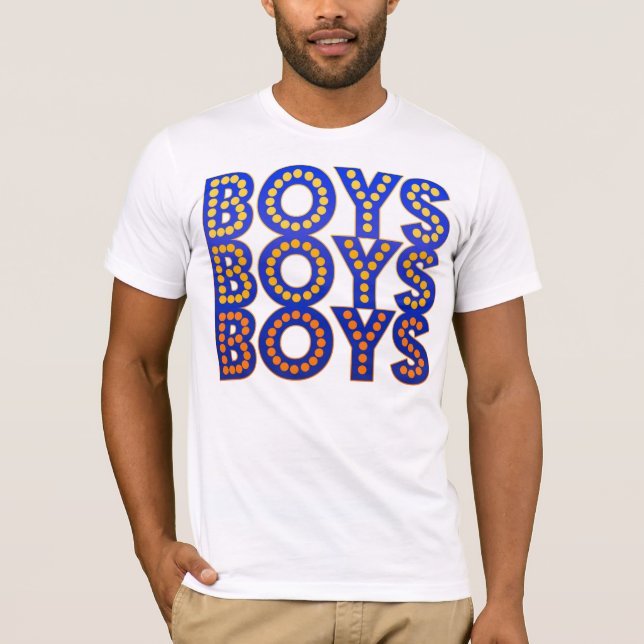 Boys Boys Boys T-Shirt (Front)