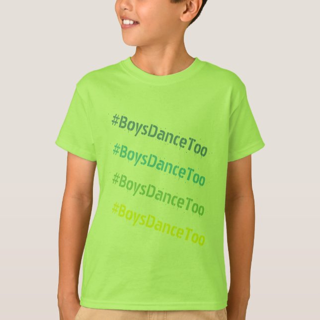Boys Dance Too Graffiti T-Shirt (Front)