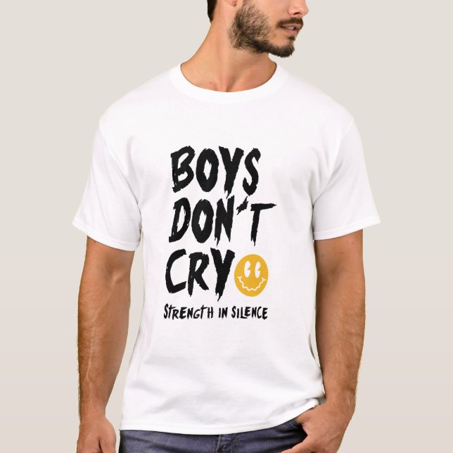 Boys Don't Cry T-Shirt (Front)
