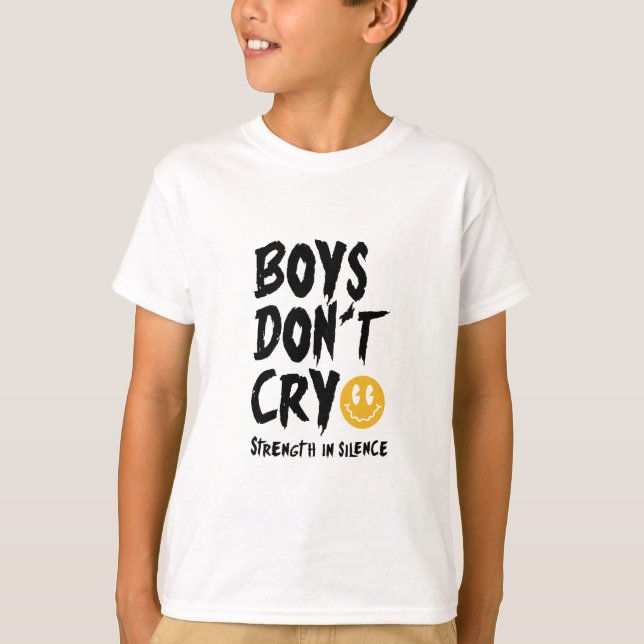 Boys Don't Cry T-Shirt (Front)