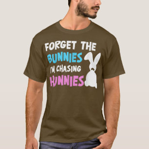 Boys Easter  Forget the Bunnies I'm Chasing Hunnie T-Shirt