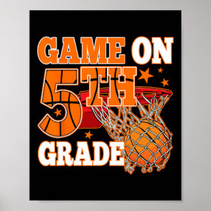 Boys Game On 5th Grade Bysketbyll Byck To School T Poster