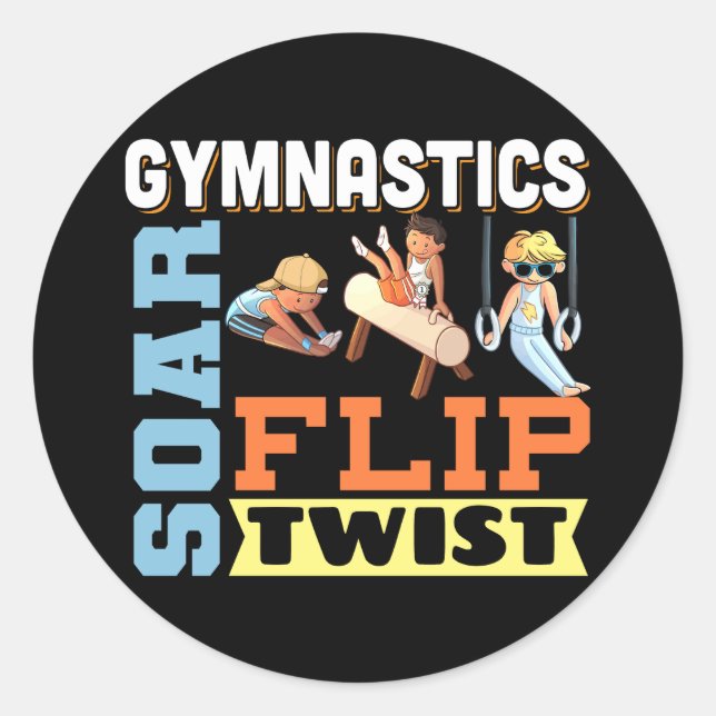 Boys Gymnastics Quote - Soar Flip Twist  Classic Round Sticker (Front)