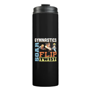 Boys Gymnastics Quote - Soar Flip Twist  Thermal T Tumbler