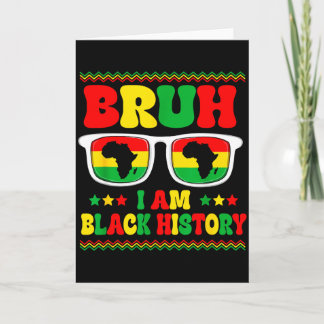 Boys Men Bruh Im Black History Month Sungles Afric Card
