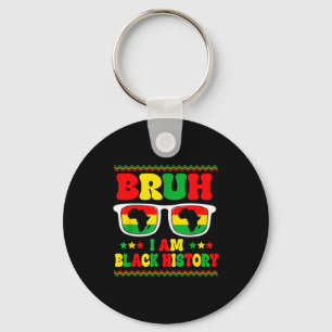 Boys Men Bruh Im Black History Month Sungles Afric Key Ring