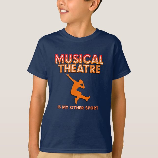 Boys "Musical Theatre is My Other Sport"  T-Shirt (Front)