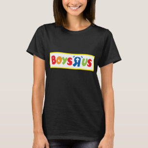 Boys "R" Us - T-Shirt