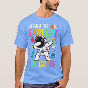 Boys Ready to eplore 1st Grade Back to School Astr T-Shirt