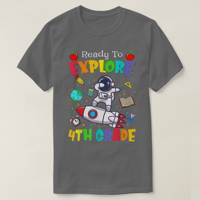 Boys Ready to explore 4th Grade Back to School Ast T-Shirt (Design Front)