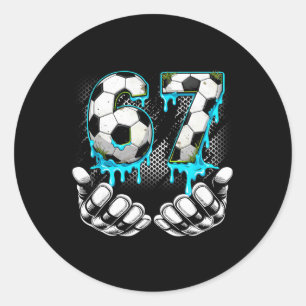 Boys Soccer 67 6 7 Six Seven Meme Funny Gen Alpha  Classic Round Sticker