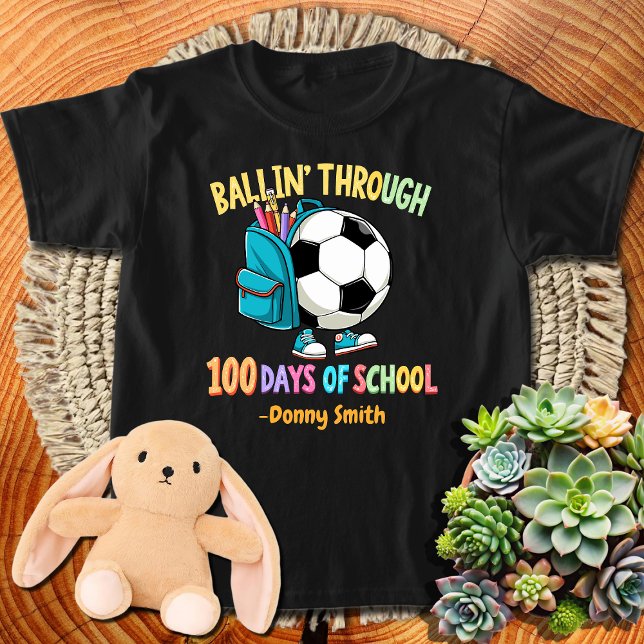 Boys Soccer Ballin' Through 100 Days of School T-Shirt (Creator Uploaded)