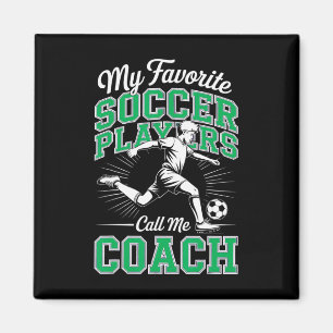 Boys Soccer Coach My Favourite Soccer Players Vars Magnet