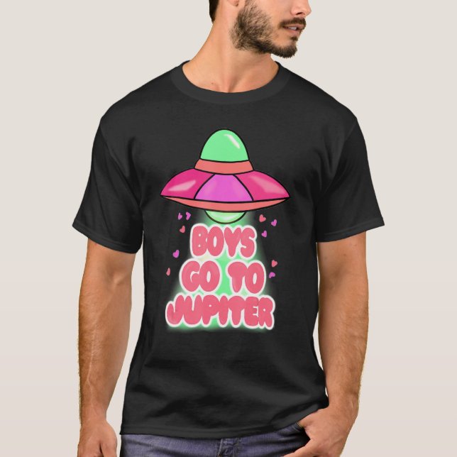 Boys To Jupiter Funny Alien Space Happy Valentines T-Shirt (Front)