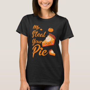 Boys Toddlers Kids Funny Mr Steal Your Pie Thanksg T-Shirt