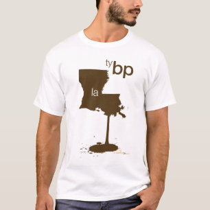 BP LOUISIANA OIL T-Shirt