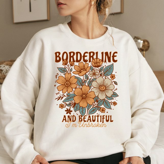 BPD Borderline Personality Disorder Mental Health Sweatshirt (borderline personality disorder floral sweatshirt for women)